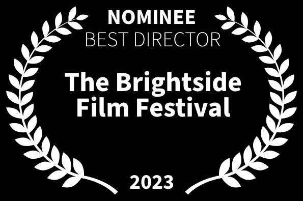 Brightside Film Festival Nomination Best Director Loved DJ Higgins