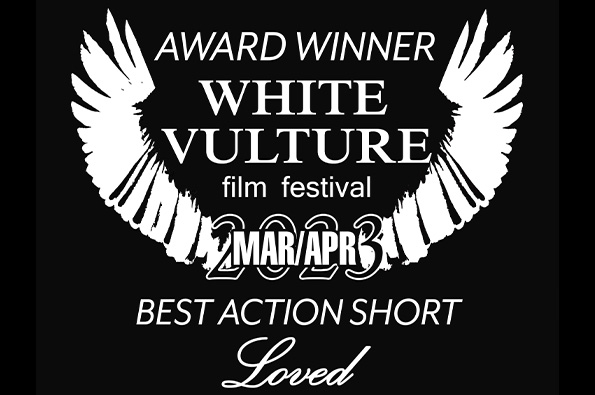 Loved Movie Best Action Short White Vulture Film Festival