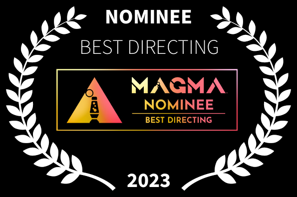 MAGMA Best Directing In Film Loved The Movie