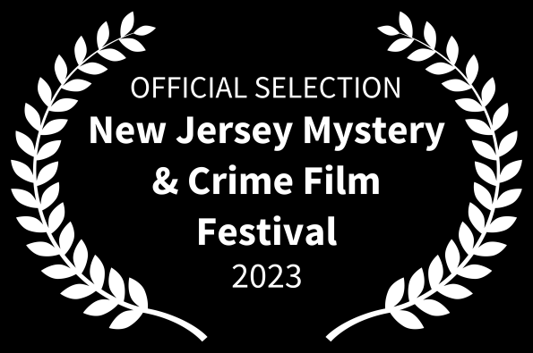 New Jersey Mystery & Crime Film Festival Official Selection