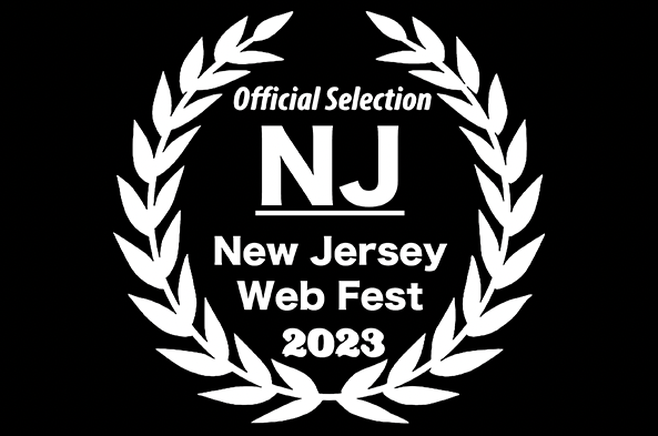 Official Selection NJ Webfest Loved The Movie