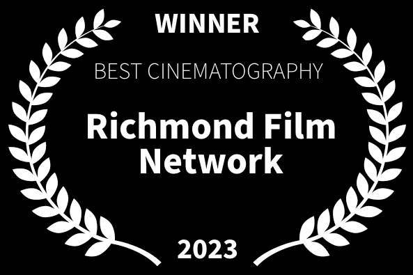 Richmond Film Network Best Cinematography Loved The Movie