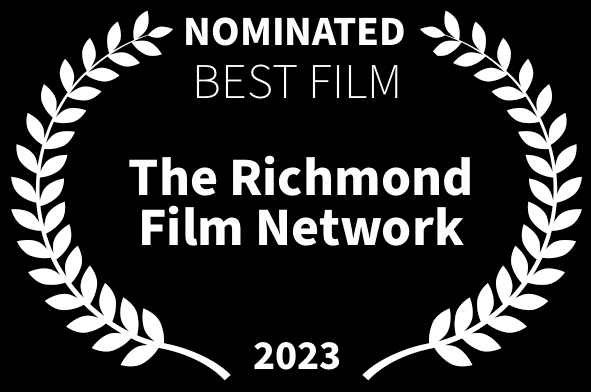 Richmond Film Network Best Film Nomination Loved The Movie