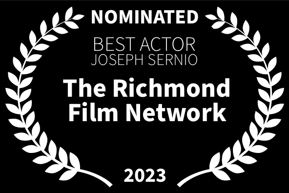 Richmond Film Network best actor nomination Joseph Sernio for Loved The Movie