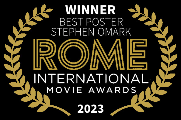 Rome International Movie Awards Best Poster Stephen Omark Loved