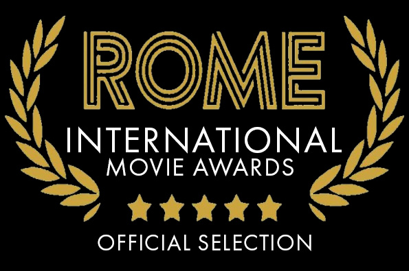 Rome International Movie Awards Loved The Movie Official Selection