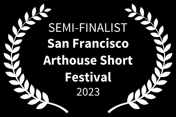 San Francisco Arthouse Short Festival Semi-Finalist Loved The Movie
