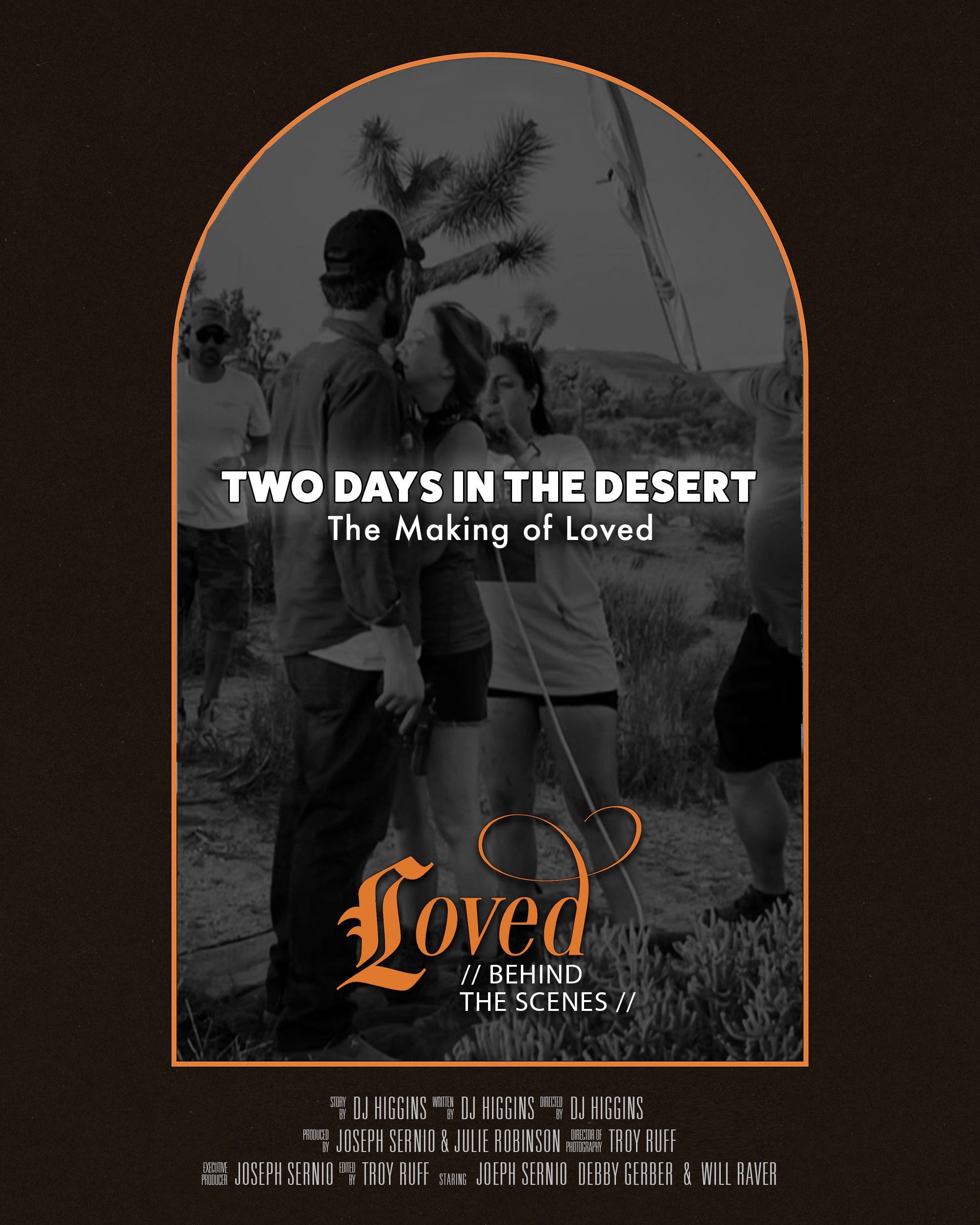 Two Days In The Desert The Making Of Loved The Movie