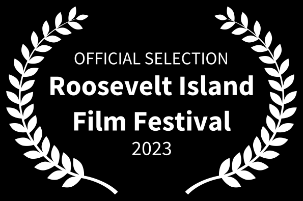 Roosevelt Island Film Festival Loved The Movie Official Selection